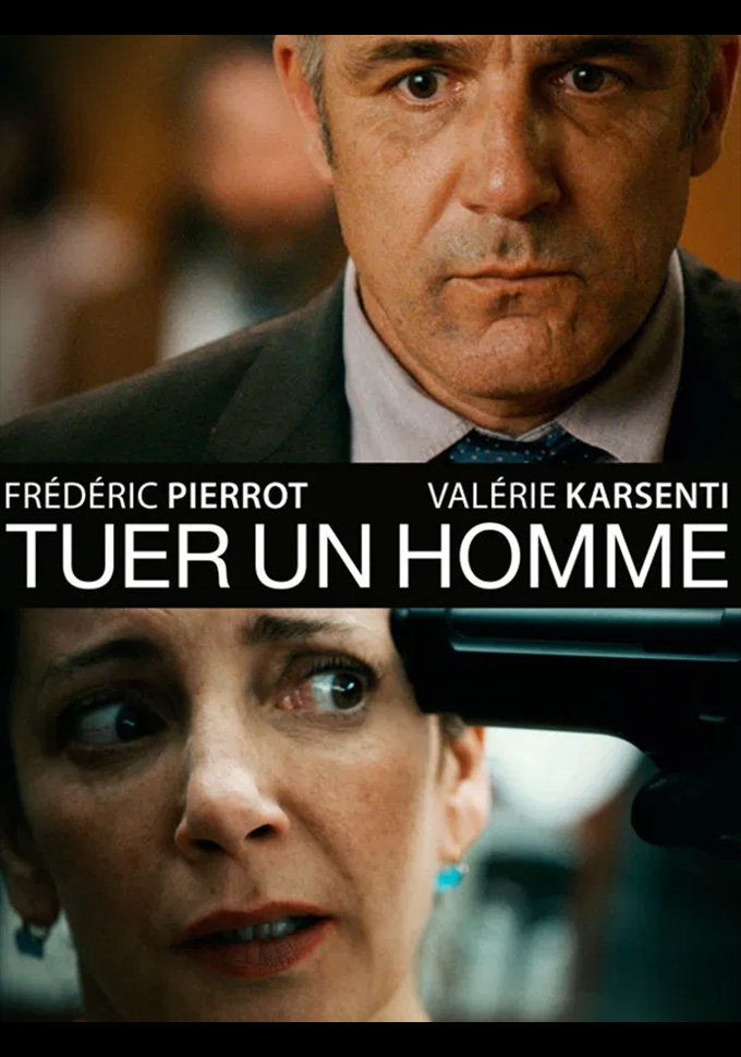 Tuer un homme Film TV